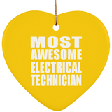 Most Awesome Electrical Technician - Heart Ornament