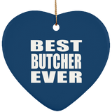 Best Butcher Ever - Heart Ornament