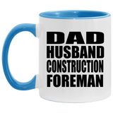 Dad Husband Construction Foreman - 11oz Accent Mug Blue