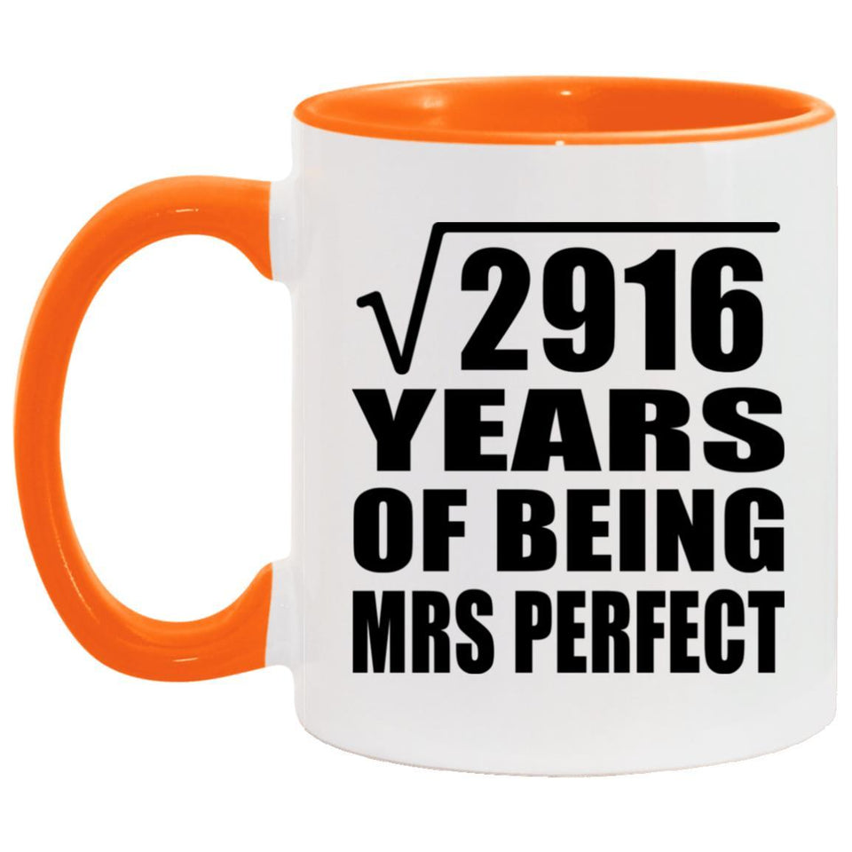 54th Anniversary Square Root of 2916 Years of Mrs Perfect - 11oz Accent Mug Orange
