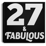 27th Birthday 27 & Fabulous - Canvas Square