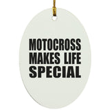 Motocross Makes Life Special - Oval Ornament