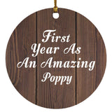 First Year As An Amazing Poppy - Circle Ornament D