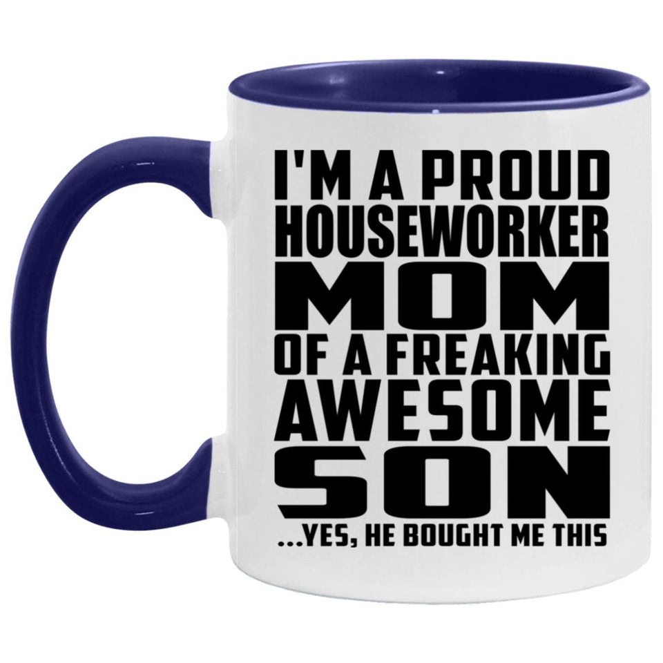 Proud Houseworker Mom Of Awesome Son - 11oz Accent Mug Purple