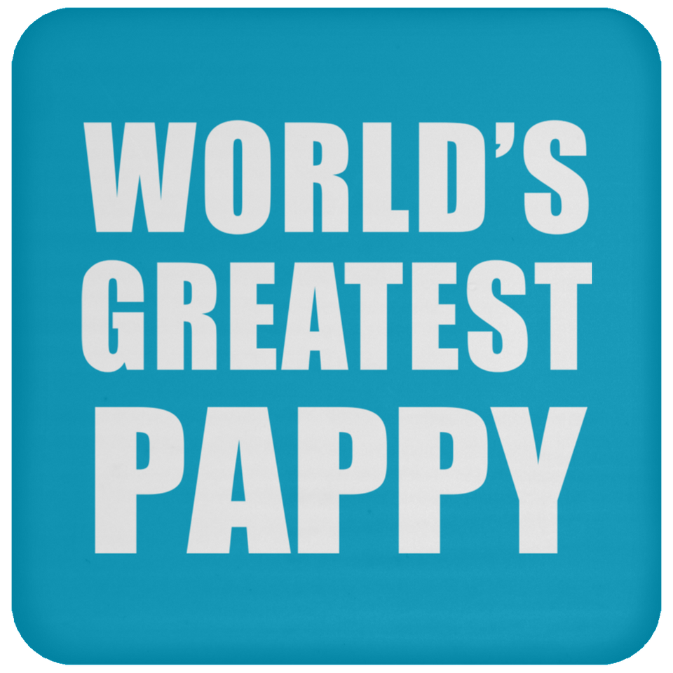 World's Greatest Pappy - Drink Coaster