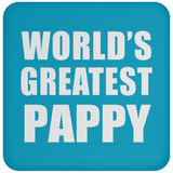 World's Greatest Pappy - Drink Coaster