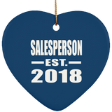Salesperson Established EST. 2018 - Heart Ornament