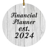 Financial Planner Established Est. 2024 - Circle Ornament F
