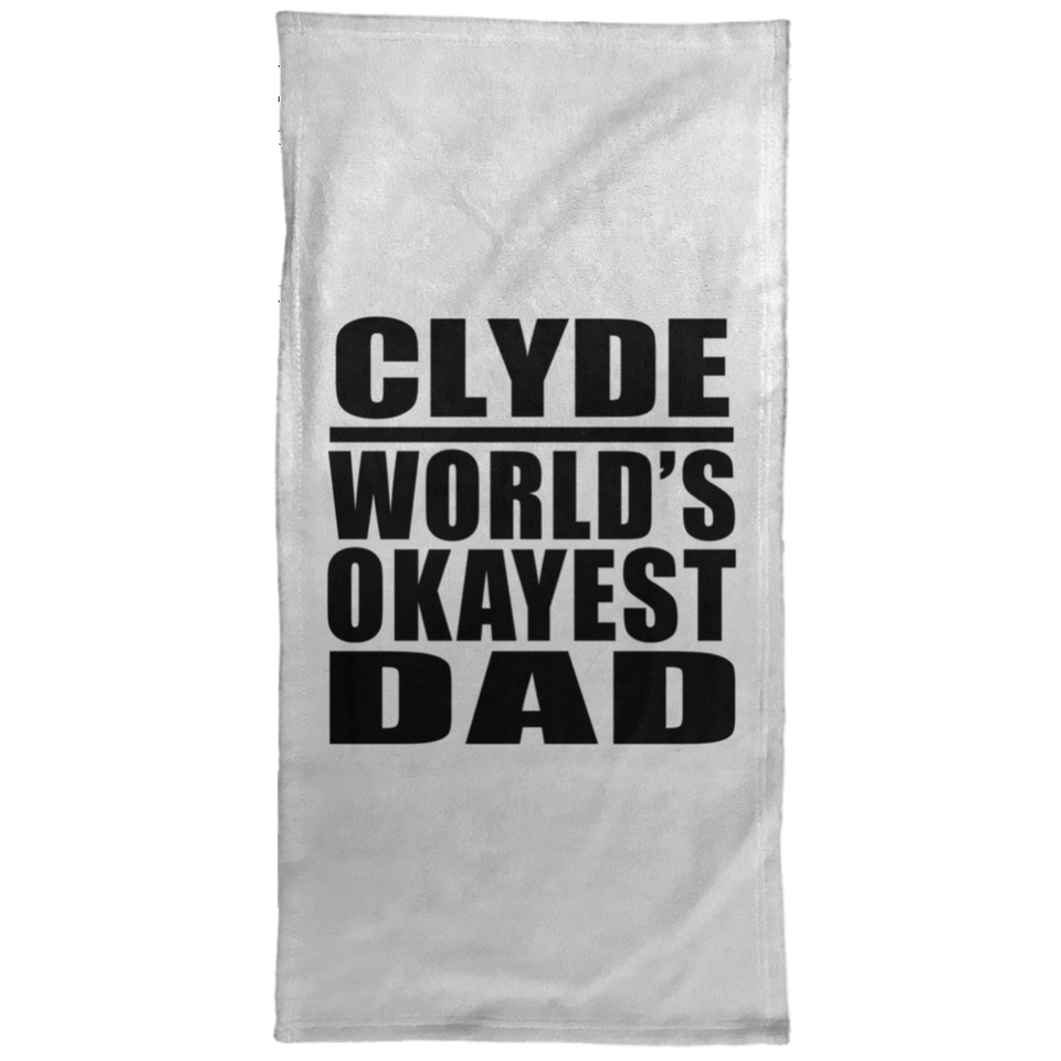 Clyde World's Okayest Dad - Hand Towel