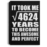 68th Birthday Took Square Root of 4624 Years To Awesome - Canvas Portrait