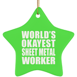 World's Okayest Sheet Metal Worker - Star Ornament