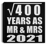 20th Anniversary Square Root of 400 Years As Mr & Mrs 2021 - Canvas Square