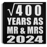 20th Anniversary Square Root of 400 Years As Mr & Mrs 2024 - Canvas Square
