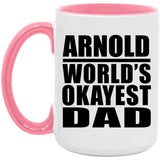 Arnold World's Okayest Dad - 15oz Accent Mug Pink