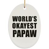 World's Okayest Papaw - Oval Ornament