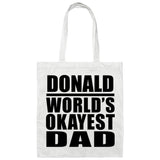 Donald World's Okayest Dad - Tote Bag White