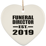 Funeral Director Established EST. 2019 - Heart Ornament