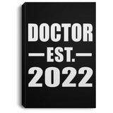 Doctor Established EST. 2022 - Canvas Portrait