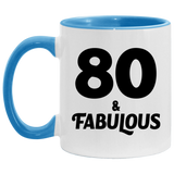 80th Birthday 80 & Fabulous - 11oz Accent Mug Blue