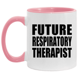Future Respiratory Therapist - 11oz Accent Mug Pink