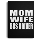 Mom Wife Bus Driver - Canvas Portrait