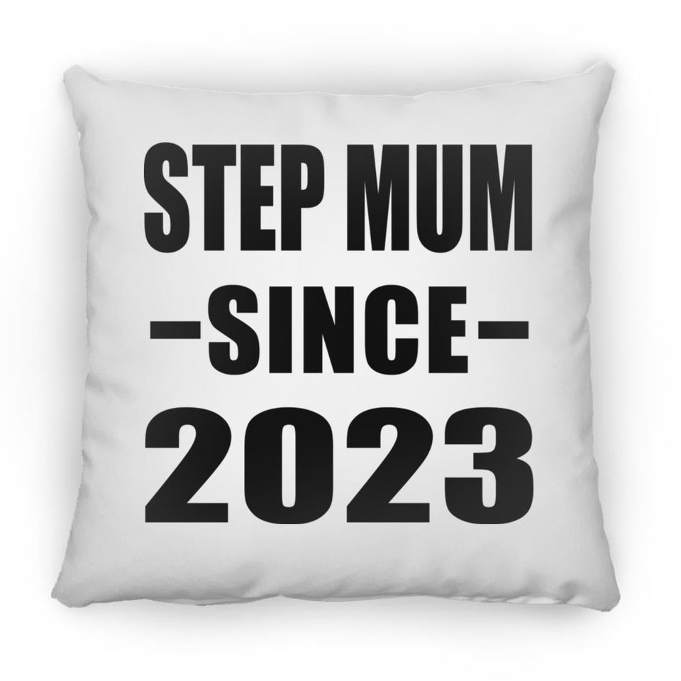 Step Mum Since 2023 - Throw Pillow