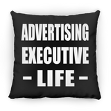 Advertising Executive Life - Throw Pillow Black