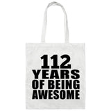 112th Birthday 112 Years Of Being Awesome - Tote Bag White