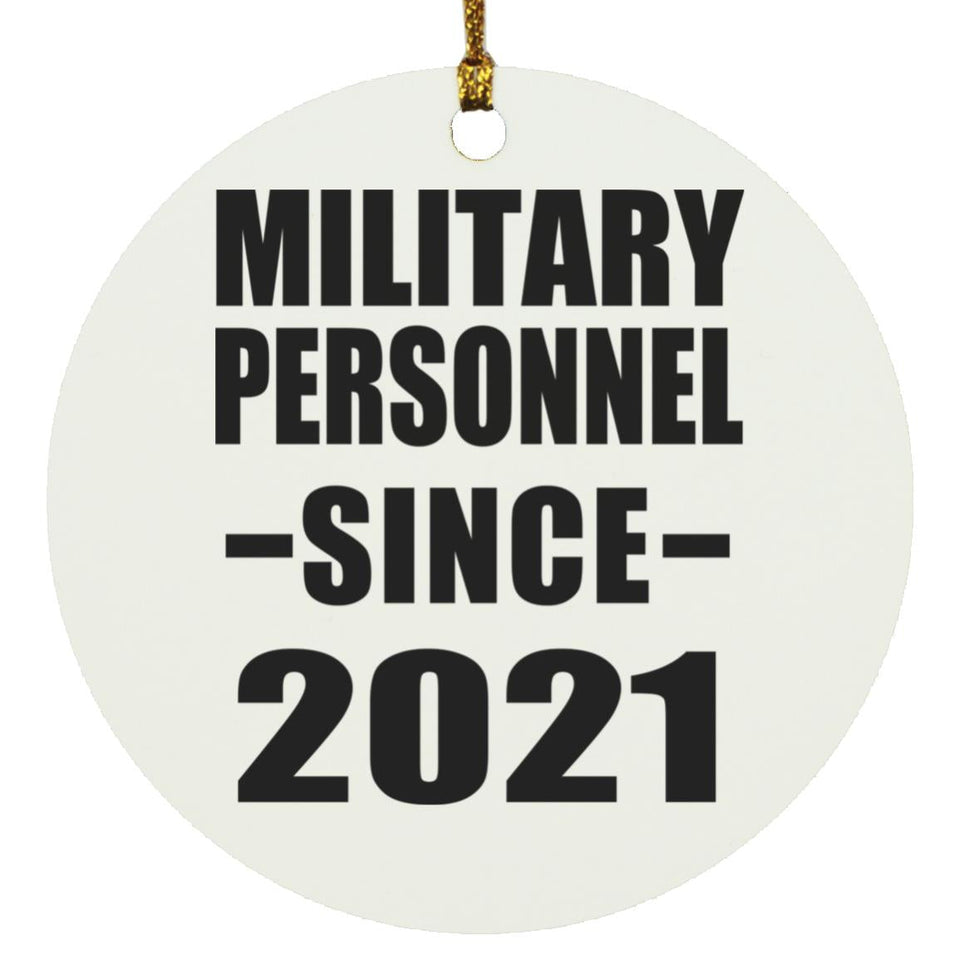 Military Personnel Since 2021 - Circle Ornament