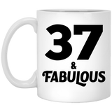 37th Birthday 37 & Fabulous - 11oz Coffee Mug