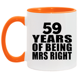 59th Anniversary 59 Years Of Being Mrs Right - 11oz Accent Mug Orange