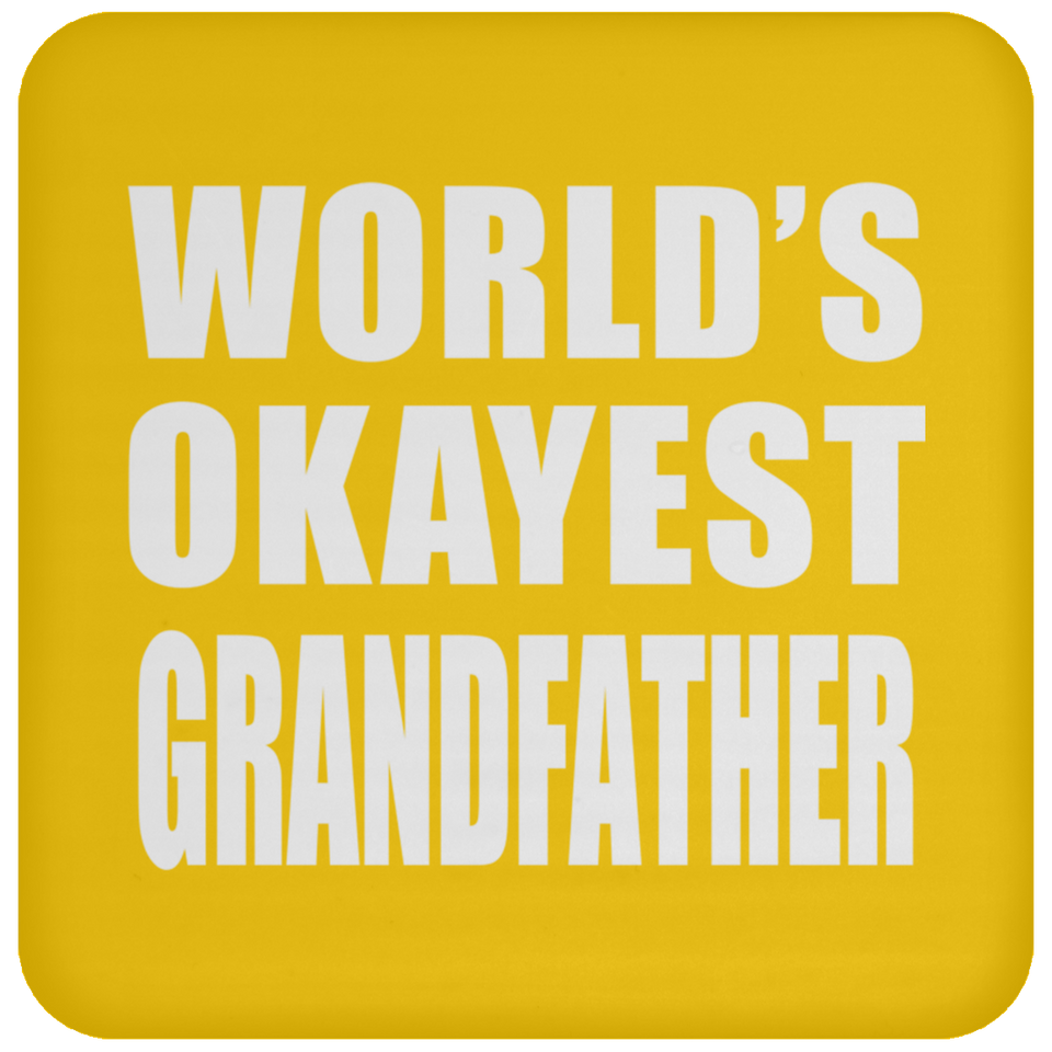 World's Okayest Grandfather - Drink Coaster