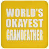 World's Okayest Grandfather - Drink Coaster