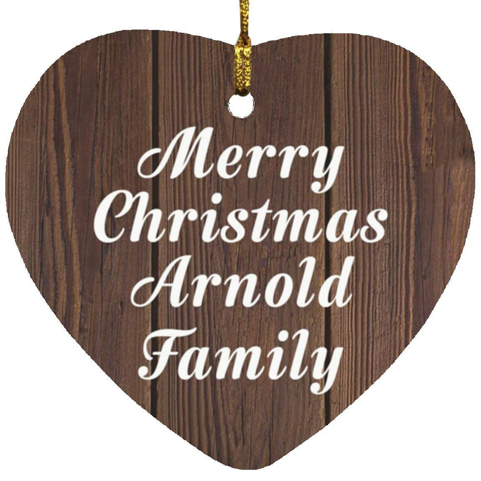 Merry Christmas Arnold Family - Heart Ornament D