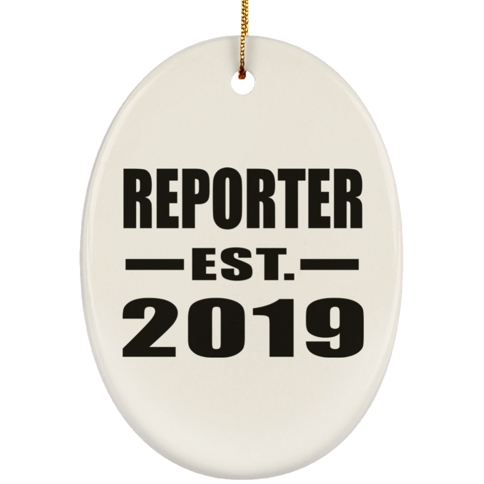 Reporter Established EST. 2019 - Oval Ornament