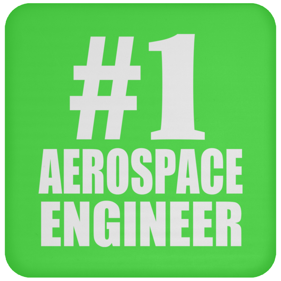 Number One #1 Aerospace Engineer - Drink Coaster