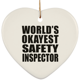 World's Okayest Safety Inspector - Heart Ornament