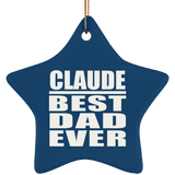 Claude Best Dad Ever - Star Ornament