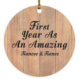 First Year As An Amazing Fiancee & Fiance - Circle Ornament C