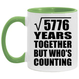 76th Anniversary Square Root of 5776 Years Who's Counting - 11oz Accent Mug Green