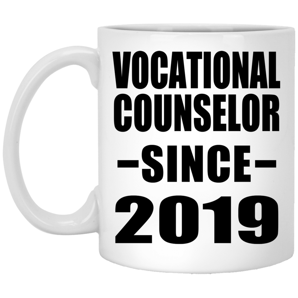 Vocational Counselor Since 2019 - 11oz Coffee Mug