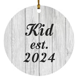 Kid Established Est. 2024 - Circle Ornament F