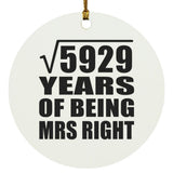 77th Anniversary Square Root of 5929 Years of Being Mrs Right - Circle Ornament