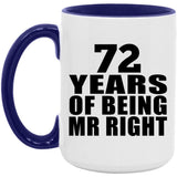 72nd Anniversary 72 Years Of Being Mr Right - 15oz Accent Mug Purple