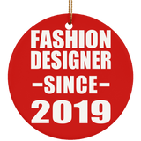 Fashion Designer Since 2019 - Circle Ornament