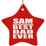 Sam Best Dad Ever - Star Ornament