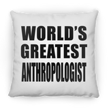 World's Greatest Anthropologist - Throw Pillow