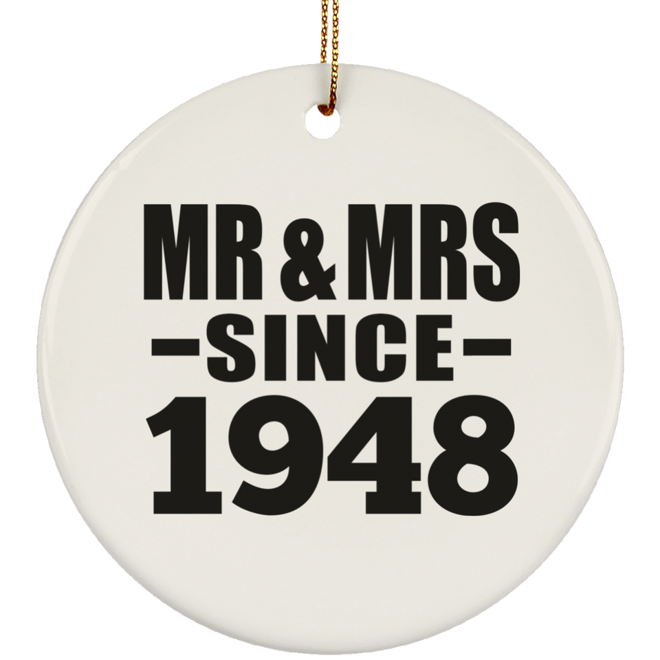 76th Anniversary Mr & Mrs Since 1948 - Circle Ornament