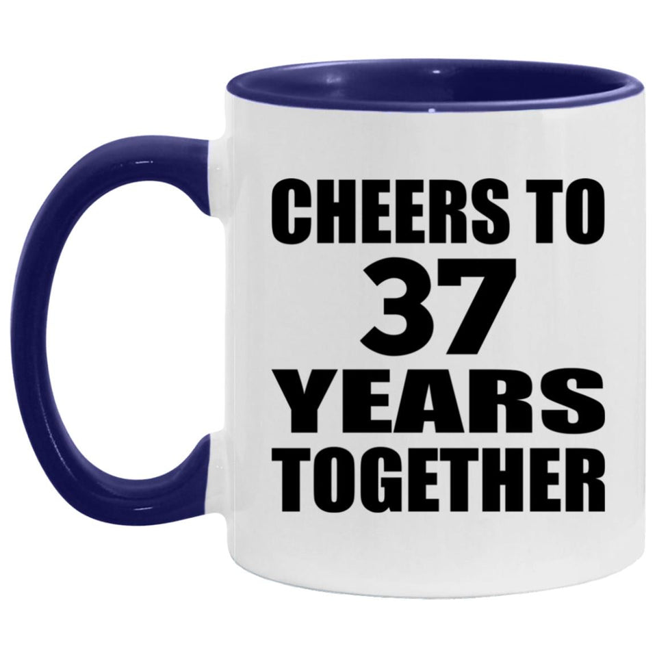 37th Anniversary Cheers To 37 Years Together - 11oz Accent Mug Purple