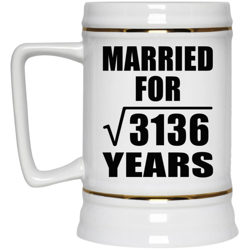 56th Anniversary Married For Square Root of 3136 Years - Beer Stein